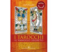 Libri Carlo Bozzelli - I Tarocchi. Il Vangelo Segreto. Nuova Ediz.