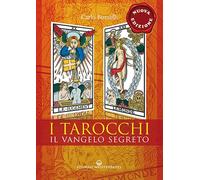 Libri Carlo Bozzelli - I Tarocchi. Il Vangelo Segreto. Nuova Ediz.