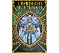 I TAROCCHI ILLUMINATI - KIT LIBRO CON 78 CARTE - ERIK C. DUNNE