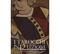 I tarocchi in 12 lezioni