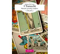 I tarocchi. Manuale tascabile completo