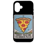 I tarocchi mi hanno detto di ordinare una pizza Carta divert Custodia per iPhone 16