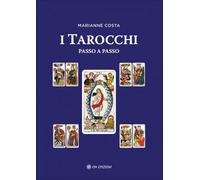 I tarocchi passo a passo [Paperback] [Jun 18, 2020] Costa, Marianne
