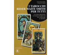 I tarocchi Rider Waite Smith per tutti