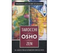 I tarocchi zen di Osho. Il gioco trascendente dello zen. Con 79 carte