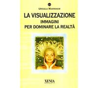 I TASCABILI La visualizzazione. Immagini per dominare la realtà