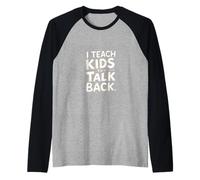 I Teach Kids To Talk Back Coach di logopedia |-- Maglia con Maniche Raglan