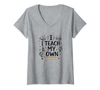 I Teach My Own Homeschool Mom Education Pride Citazione Maglietta con Collo a V, Donna, Grigio Melange, XL