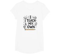 I Teach My Own Homeschool Mom Education Pride Citazione Maglietta, Ragazze, Bianco, M
