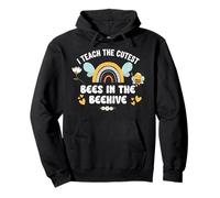 I Teach The Cutest Bees in The Bee Hive Teacher Kindergarten Felpa con Cappuccio