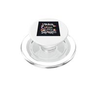 I Teach The Cutest Little Squirrels Carino Divertente Insegnante Scuola PopSockets PopGrip per MagSafe