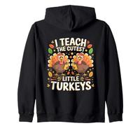 I Teach The Cutest Little Turkeys Teacher Divertente Ringraziamento Felpa con Cappuccio