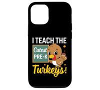 I Teach The Cutest Pre-k Turkeys Thanksgiving Thankful Custodia per iPhone 12/12 Pro