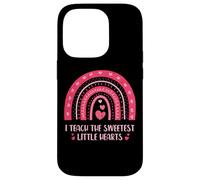 I Teach The Sweetest Little Hearts School Teacher Custodia per iPhone 14 Pro