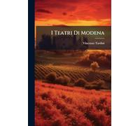 I Teatri Di Modena