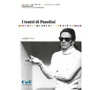 I teatri di Pasolini [Paperback] [Nov 12, 2019] Casi, Stefano and Ronconi, Luca