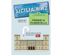 Sicilia. WW2 seconda guerra mondiale. Foto inedite. Vol. 1: 1940-1943