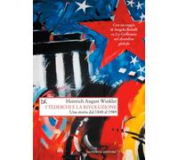 I tedeschi e la rivoluzione. Una storia dal 1848 al 1989 [Paperback] [Jun 07, 20