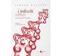 I tedeschi. Una geografia della perdita