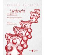I tedeschi. Una geografia della perdita