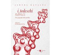 I tedeschi. Una geografia della perdita - 2021 - Miraggi Edizioni