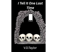 I Tell It One Last Time