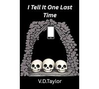 I Tell It One Last Time