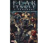 I temerari. Fear itself. Vol. 3