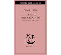 Libri Robert Walser - I temi di Fritz Kocher - 1978