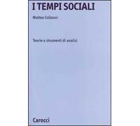 I tempi sociali. Teorie e strumenti di analisi