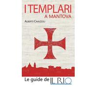 I templari a Mantova