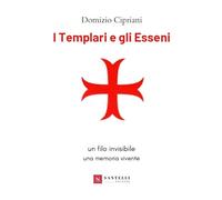 I templari e gli esseni