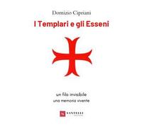 I templari e gli esseni