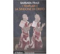 I Templari e la sindone di Cristo