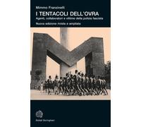 I tentacoli dell'OVRA. Agenti, collaboratori e vittime della poli
