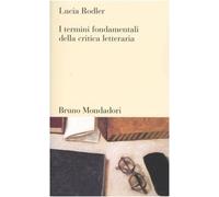 I termini fondamentali della critica letteraria