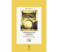 I terremoti a Rimini dal Medioevo ad oggi. - [Pazzini]