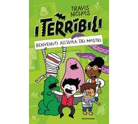 I terribili. Benvenuti all'isola dei mostri - Nichols Travis