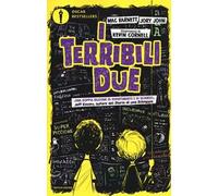 I terribili due