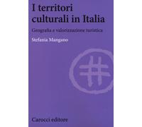 I territori culturali in Italia. Geografia e valorizzazione turistica [Paperback