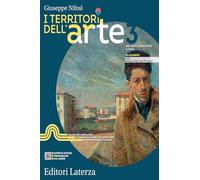 I territori dell'arte. Per le Scuole superiori. Con e-book. Con espansione online. Dal Neoclassicismo a oggi (Vol. 3)