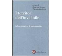 I territori dell'invisibile. Culture e pratiche di impresa sociale