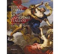 I tesori d'arte dai musei nazionali italiani. Ediz. italiana e inglese