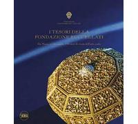 I tesori della Fondazione Buccellati. Da Mario a Gianmaria, 100 anni di storia dell'arte orafa. Ediz. illustrata