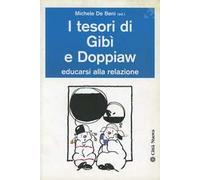 I tesori di Gibì e Doppiaw. Educarsi alla relazione