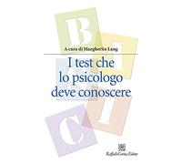 I test che lo psicologo deve conoscere