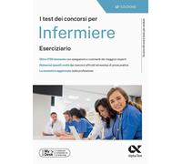 I test dei concorsi per infermiere. Eserciziario. Ediz. MyDesk - Ghislandi Marta