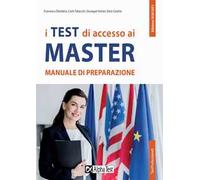 I test di accesso ai master. Manuale di preparazione