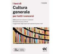 I test di cultura generale per tutti i concorsi. Ediz. MyDesk. Con Contenuto digitale per download e accesso online