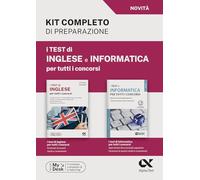 I test di inglese e informatica per tutti i concorsi. Kit completo di preparazione. Ediz. MyDesk. Con Contenuto digitale per download e accesso online